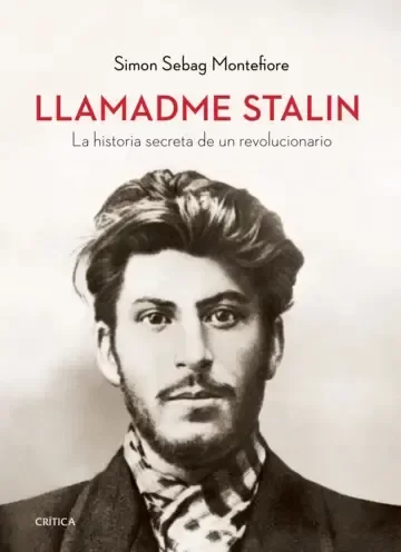 Producto - Llamadme Stalin - Simon Sebag Montefiore