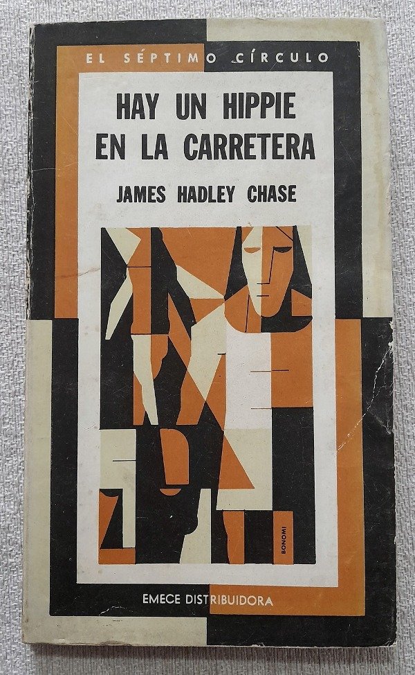 Producto - Hay Un Hippie En La Carretera - James Hadley Chase - Séptimo Circulo Emecé