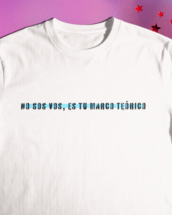 Producto - No sos vos es tu marco teorico - 1