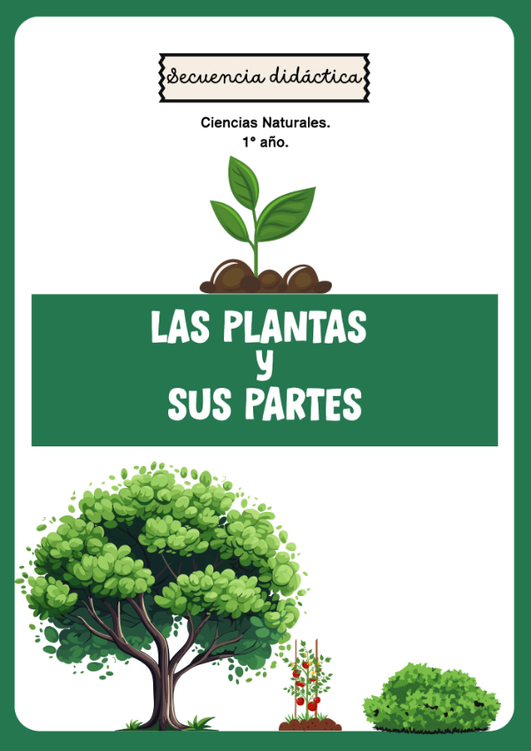 Producto - Secuencia Didáctica "Las plantas y sus partes" 1er año