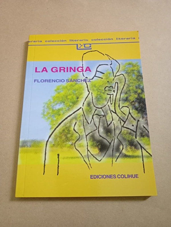 Producto - La Gringa - Florencio Sánchez - Collihue 2010 - 0