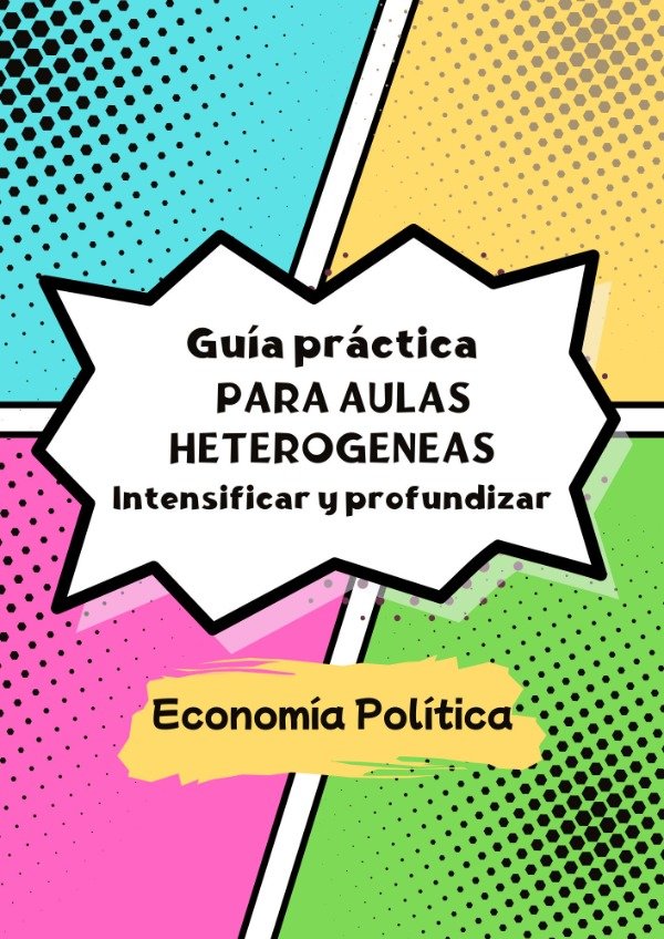 Producto - ECONOMÍA POLÍTICA - Guía para intensificación y profundización