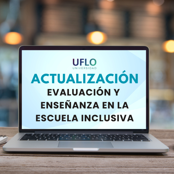 Producto - Actualización- Evaluación y  Enseñanza en la  Escuela Inclusiva