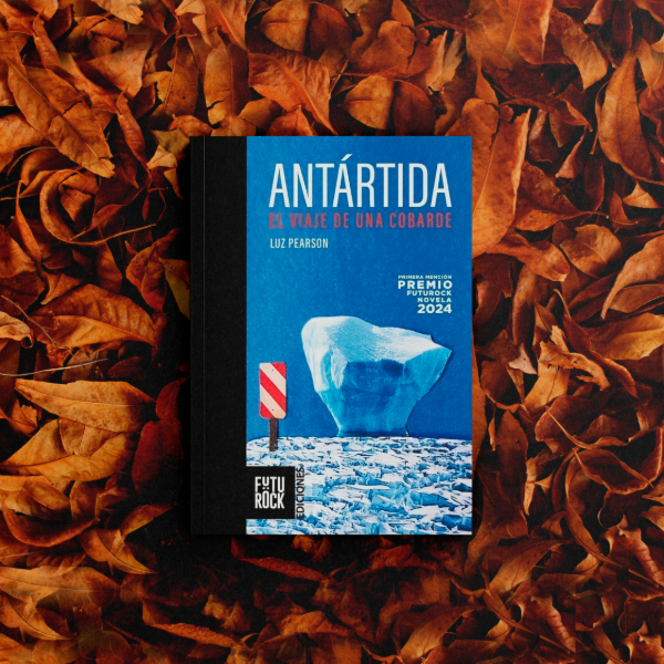 Producto - antártida, el viaje de una cobarde - Pearson Luz