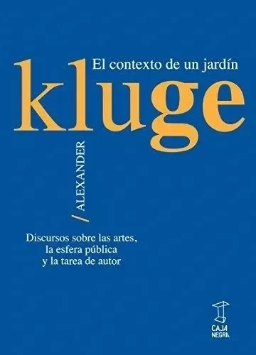 Producto - El contexto de un jardin - Alexander Kluge