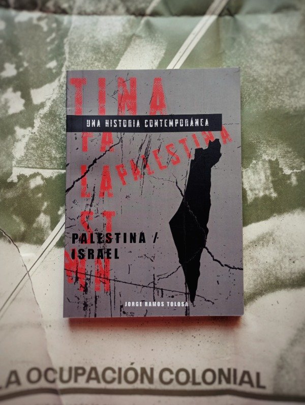 Producto - PALESTINA/ISRAEL, UNA HISTORIA CONTEMPORÁNEA de Jorge Ramos Tolosa