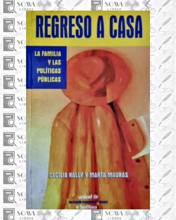 Producto - Regreso a casa - Kaluf / Maurás