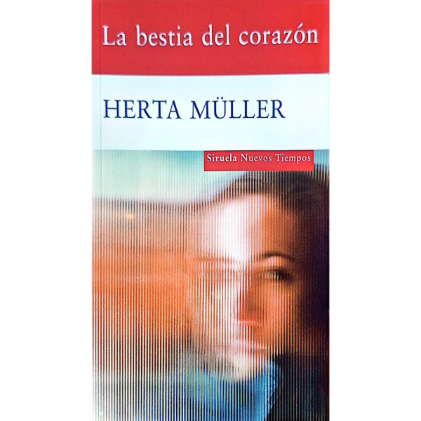 Producto - La Bestia del Corazón - Herta Müller Premio Nobel