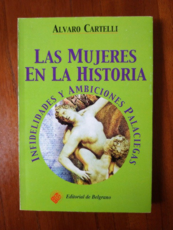 Producto - Cartelli, Álvaro: "Las Mujeres en la Historia"