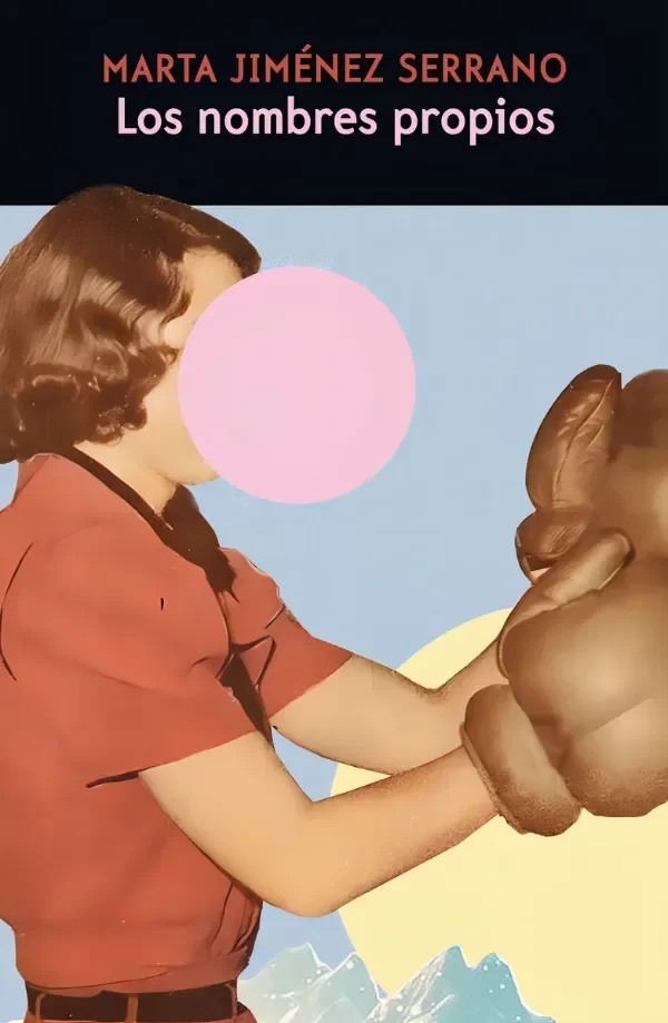 Producto - Los nombres propios - Marta Jiménez Serrano