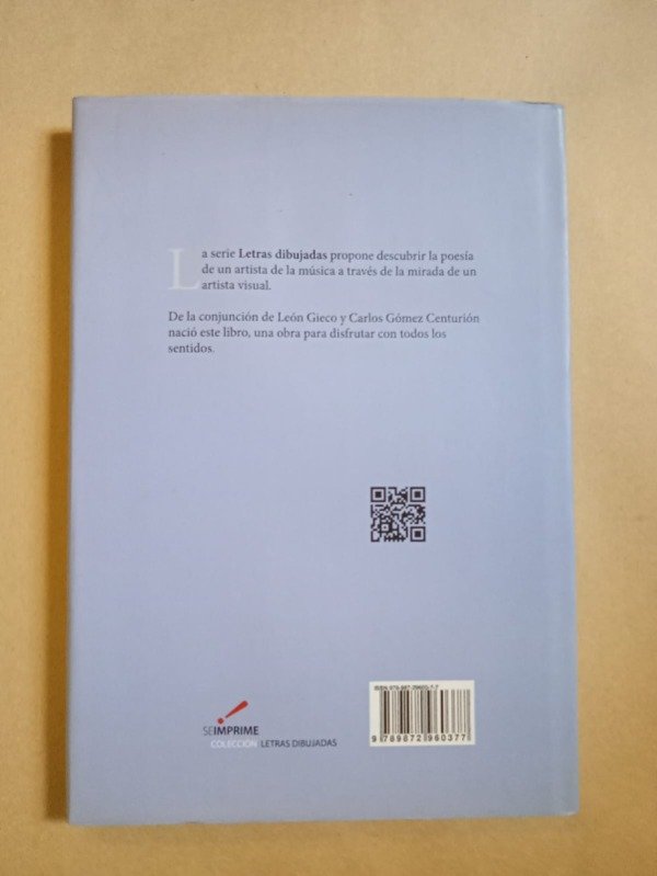 Producto - León Gieco - Carlos Gómez Centurión - Se Imprime 2016 - Tapa dura - 1