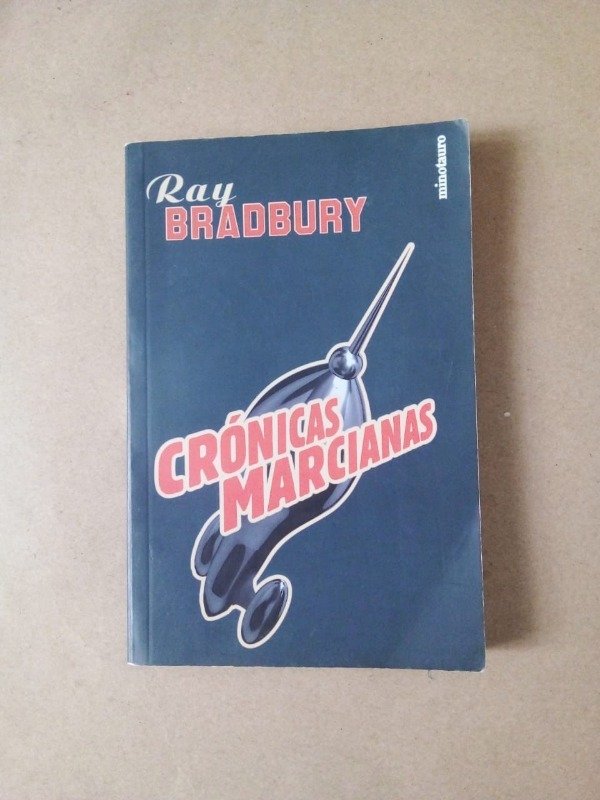 Producto - Crónicas marcianas - Ray Bradbury - Minotauro 2009