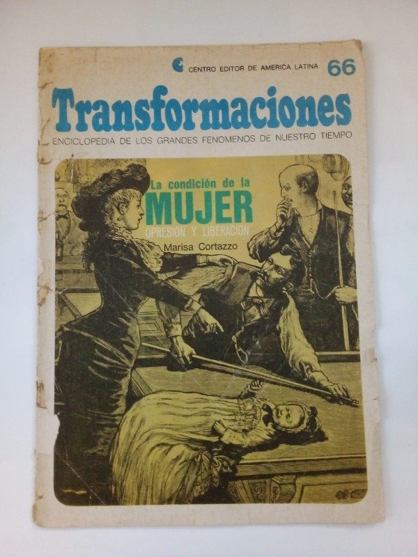 Producto - Transformaciones #66 La condición de la mujer - Marisa Cortazzo - CEAL 1972