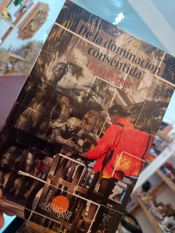 Producto - DE LA DOMINACIÓN CONSENTIDA - LEÓN POMER - NUEVOS TIEMPOS EDIC