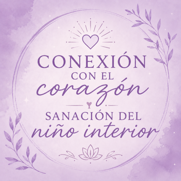 Producto - Conexión con el Corazón y sanación del niño interior