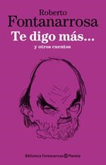 Producto - TE DIGO MÁS Y OTROS CUENTOS (BIBLIOTECA FONTANARROSA)