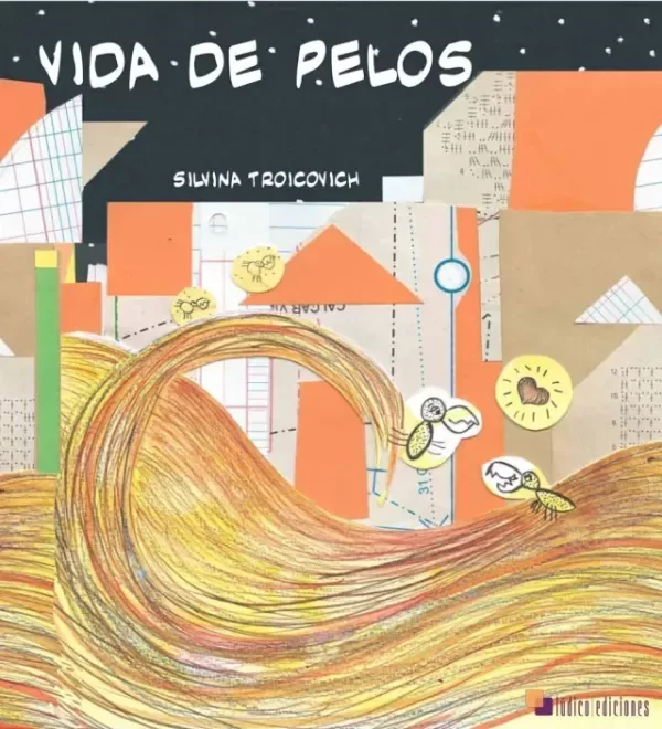 Producto - VIDA DE PELOS - SILVINA TROICOVICH