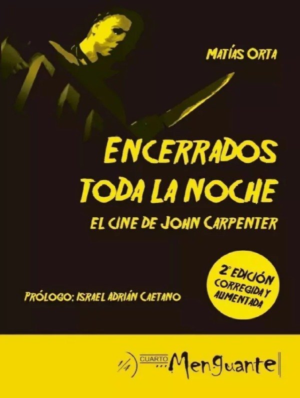 Producto - ENCERRADOS TODA LA NOCHE, EL CINE DE JOHN CARPENTER - MATIAS ORTA