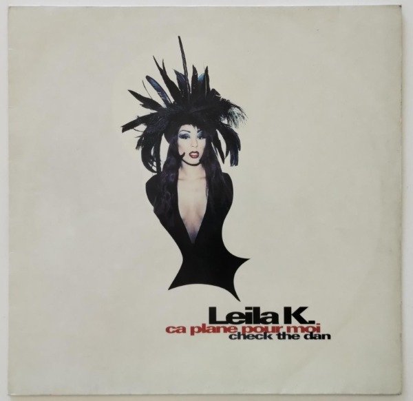 Producto - LEILA K Ca Plane Pour Moi Vinilo 12 UK 1993 Plastic Bertrand Euro House