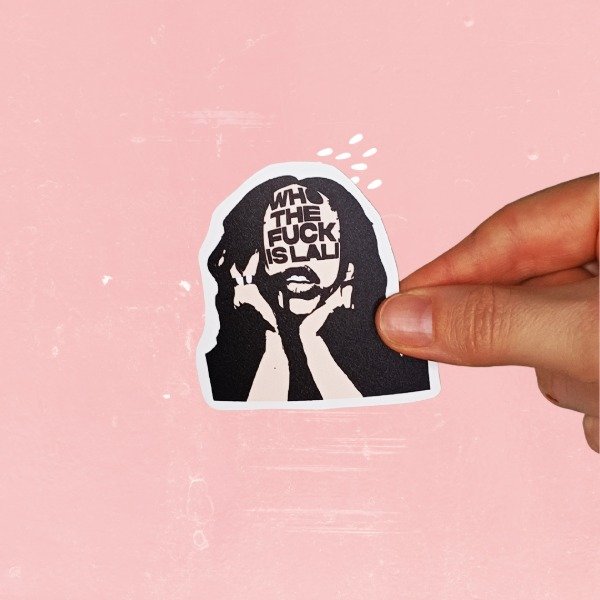 Producto - Sticker Who the Fuck is Lali
