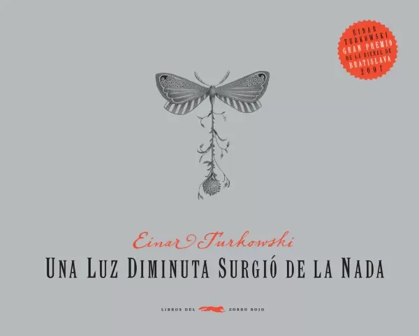 Producto - Una luz diminuta surgió de la nada - Einar Turkowski -  Libros del Zorro Rojo