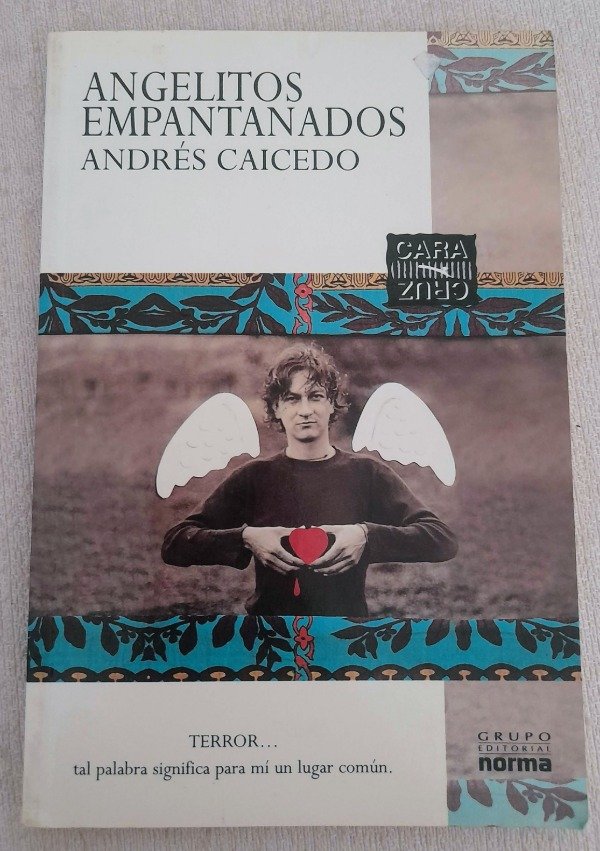 Producto - Angelitos Empantanados - Andres Caicedo - Norma Cara Y Cruz