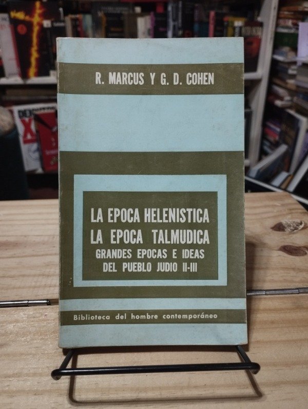 Producto - LA ÉPOCA HELENÍSTICA / LA ÉPOCA TALMÚDICA - R. Marcus / Cohen