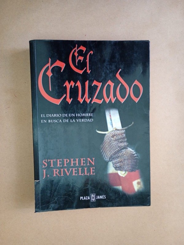 Producto - El cruzado - Stephen J Rivelle - Plaza Janés 1997