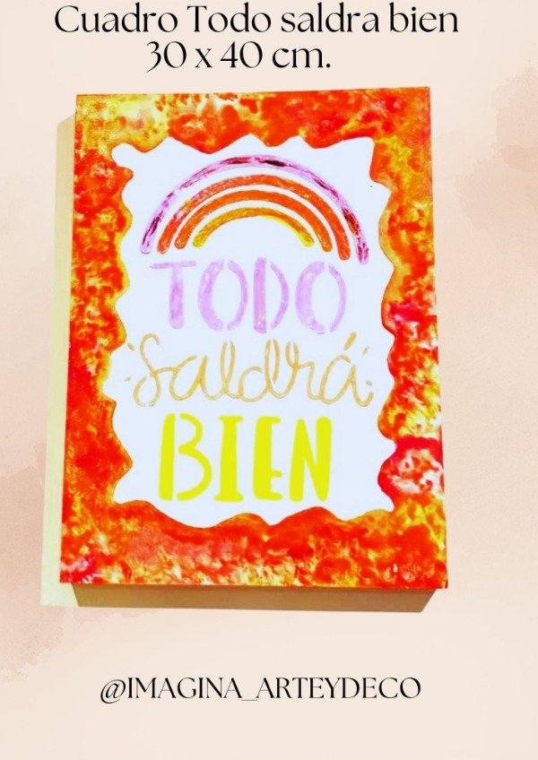Producto - Cuadro Decorativo "Todo Saldrá Bien"