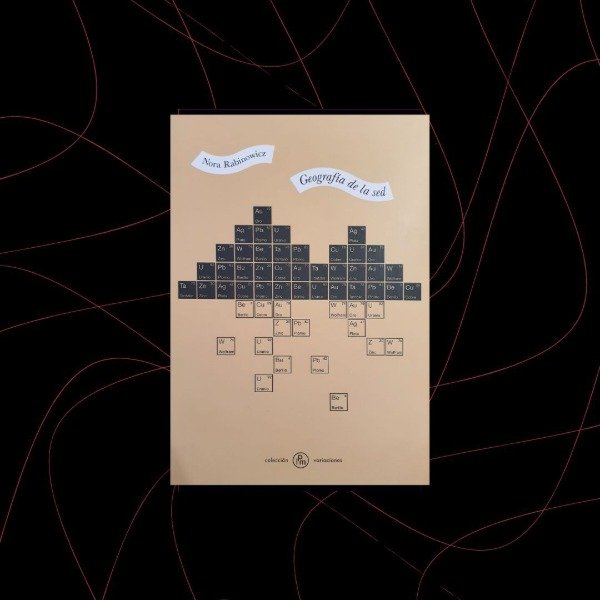 Producto - Geografía de la sed, Nora Rabinowicz