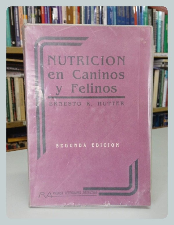 Producto - Hutter: Nutrición en Caninos y Felinos, 2da (U)