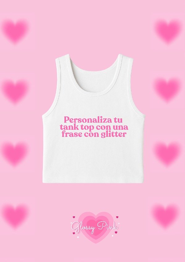 Producto - Personaliza tu Tank Top con una frase en Vinilo Textil Glitter