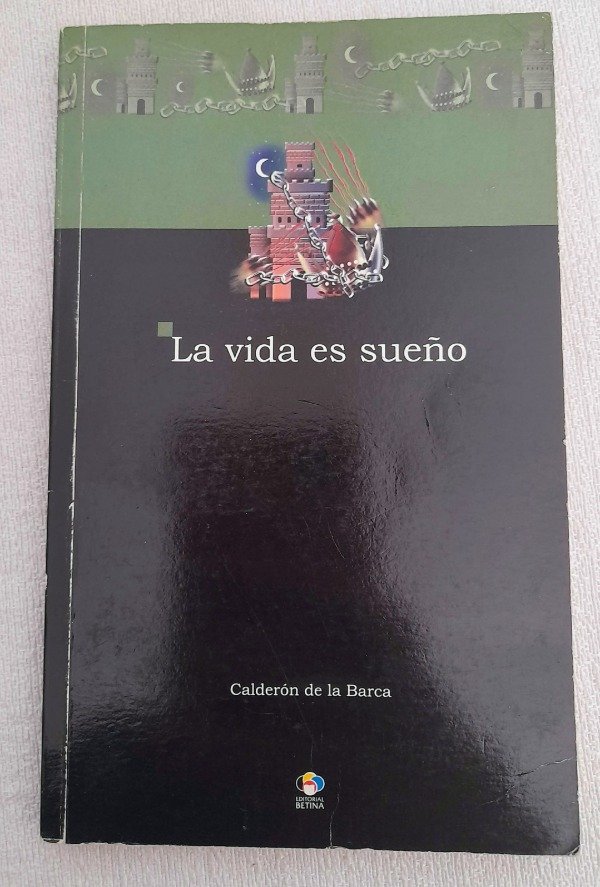 Producto - La Vida Es Sueño - Calderon De La Barca - Editorial Betina