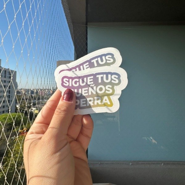 Producto - Sigue tus sueños perra - Base Blanca