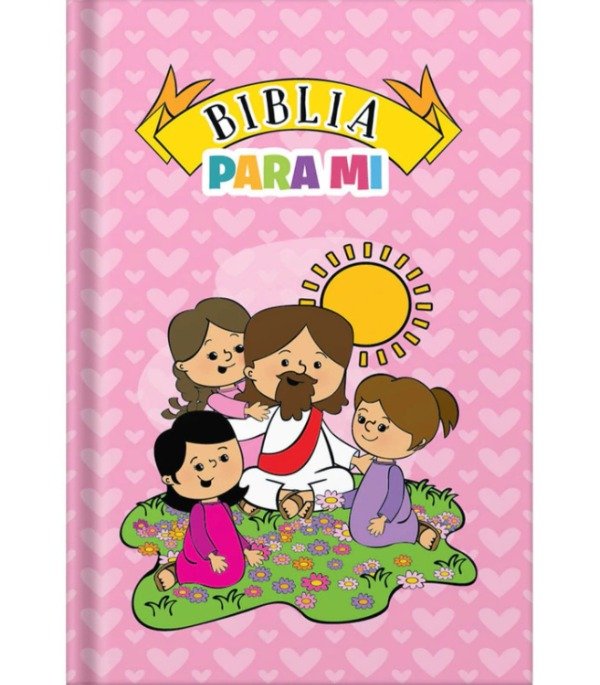 Producto - BIBLIA PARA MI - Tapa Dura Rosa