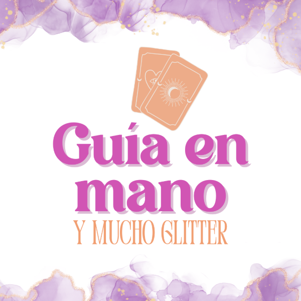 Producto - Guía en Mano (y mucho glitter)