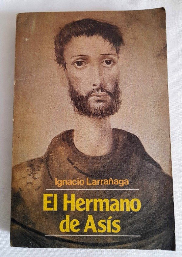 Producto - El Hermano De Asís - Ignacio Larrañaga - Paulinas