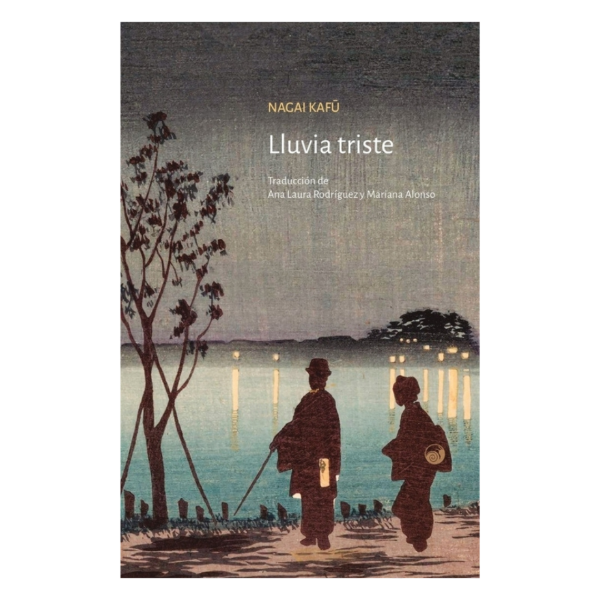 Producto - LLUVIA TRISTE - NAGAI KAFU - TAMBIÉN EL CARACOL