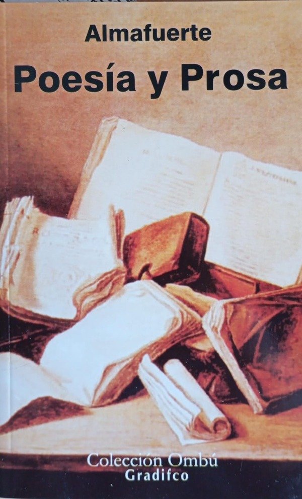 Producto - ALMAFUERTE - POESIA Y PROSA