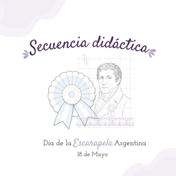 Producto - Secuencia didáctica 18 de Mayo, día de la escarapela argentina
