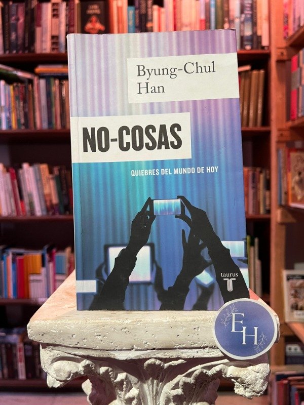 Producto - No-Cosas (Byung-Chul Han)