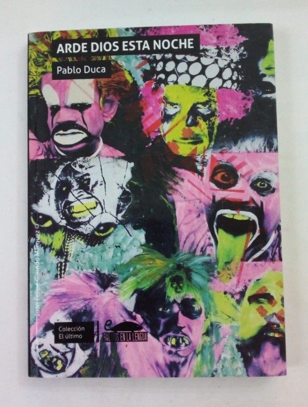 Producto - Arde Dios esta noche - Pablo Duca - Baldíos en la Lengua 2017