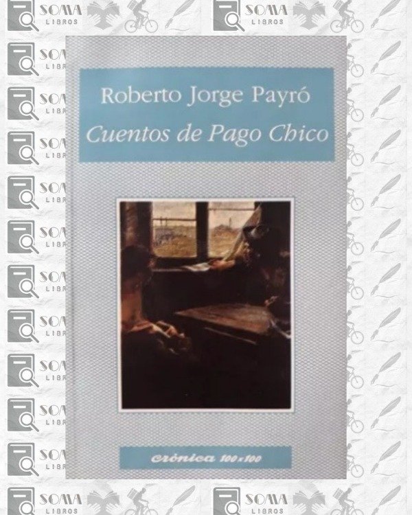 Producto - Cuentos de pago chico - Roberto Payró