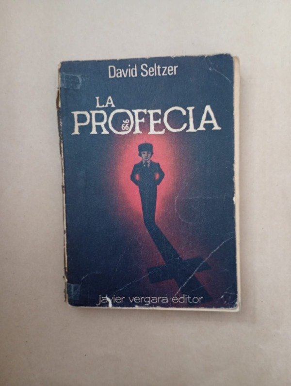 Producto - La profecía - David Seltzer - Javier Vergara 1976