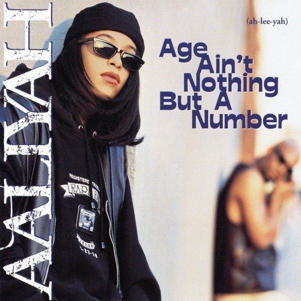 Producto - Aaliyah - Age Ain't Nothing But A Number