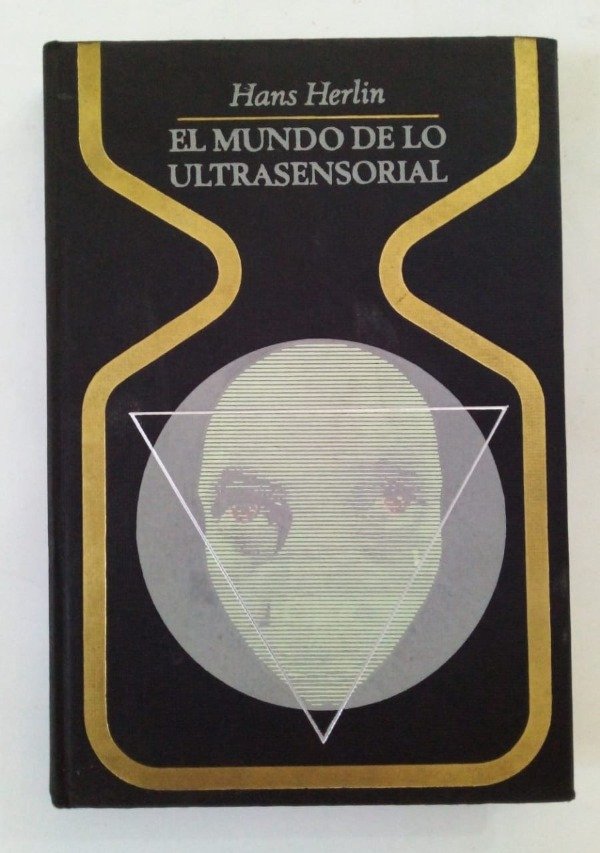 Producto - El mundo de lo ultrasensorial - Hans Herlin - Plaza Janés 1969 - Tapa dura