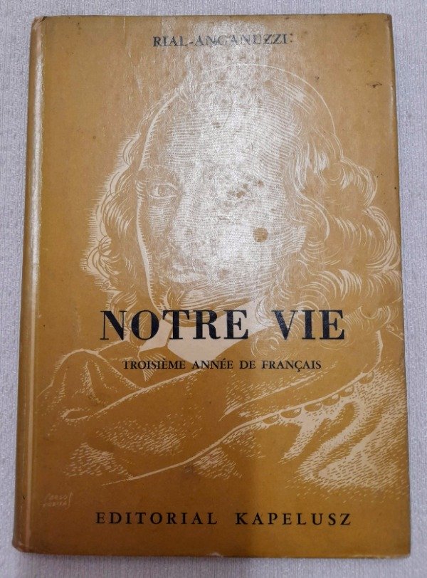 Producto - Notre Vie - Troisieme Annee De Francais - Rial Anganuzzi