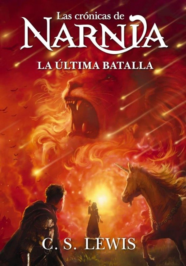 Producto - LA ÚLTIMA BATALLA - LAS CRÓNICAS DE NARNIA 7 - C S LEWIS