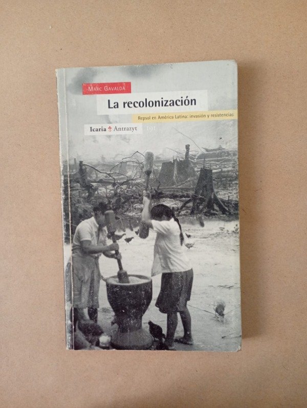Producto - La recolonización - Marc Gavalda - Icaria 2004
