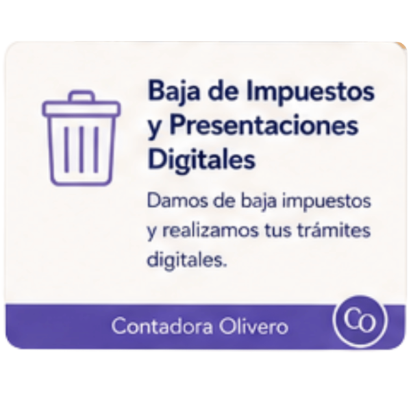 Producto - Servicio contable de BAJA DE IMPUESTOS Y Presentaciones Digitales